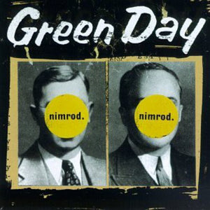 the album cover for Green Day - Nimrod