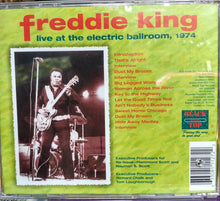 Load image into Gallery viewer, Freddie King : Live At The Electric Ballroom, 1974 (CD, Album)
