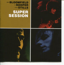 Load image into Gallery viewer, Mike Bloomfield And Al Kooper And Stephen Stills : Super Session (CD, Album, RE, RM)
