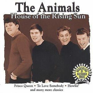 The Animals : House Of The Rising Sun (CD, Comp, RM)