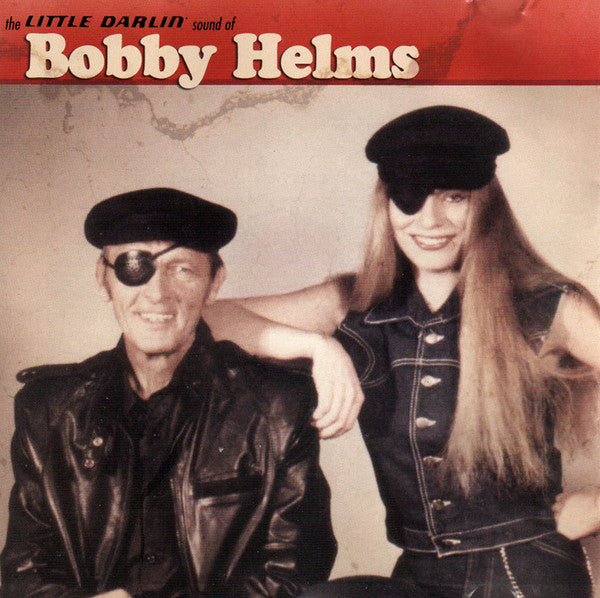 Bobby Helms : The Little Darlin' Sound Of Bobby Helms (CD, Comp)