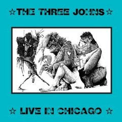 The Three Johns : Live In Chicago (CD)