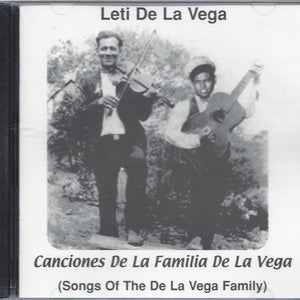Leti De La Vega : Canciones De La Familia De La Vega (Songs Of The De La Vega Family) (CD, Album)