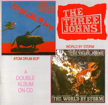 Load image into Gallery viewer, The Three Johns : Atom Drum Bop / The World By Storm (CD, Comp)
