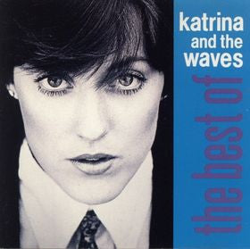 Katrina And The Waves : The Best Of Katrina And The Waves (CD, Comp)