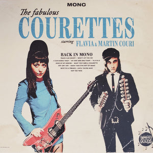 The Fabulous Courettes* : Back In Mono (CD, Album, Mono)