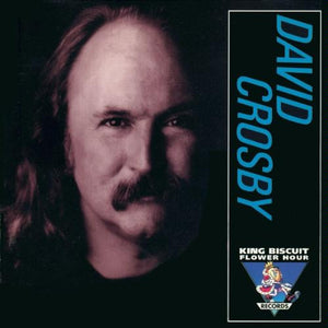 David Crosby : King Biscuit Flower Hour Presents (CD, Album)