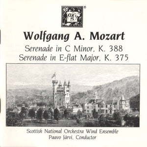 Wolfgang Amadeus Mozart - Scottish National Orchestra Wind Ensemble, Paavo Järvi : Serenades, K. 388 & 375 (CD, Album, RE, RP)