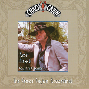 Roy Head : Country Crooner  (CD, Comp)