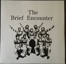 Load image into Gallery viewer, The Brief Encounter* : The Brief Encounter (LP, Album, RE, Smo)
