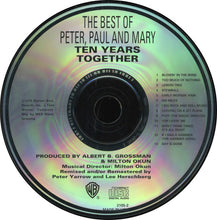 Load image into Gallery viewer, Peter, Paul And Mary* : The Best Of Peter, Paul And Mary 10 (Ten) Years Together (CD, Comp)
