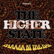 Load image into Gallery viewer, The Higher State : Darker By The Day (LP, Album)

