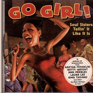Various : Go Girl! Soul Sisters Tellin' It Like It Is (CD, Comp)