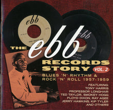 Load image into Gallery viewer, Various : The Ebb Records Story Vol. 2 - Blues &#39;N&#39; Rhythm &amp; Rock &#39;N&#39; Roll 1957 - 1959 (CD, Comp, Promo)
