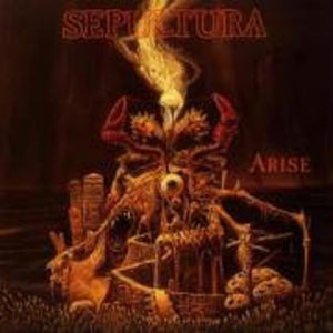 the album cover for Sepultura - Arise (remastered + Bonus Tracks)