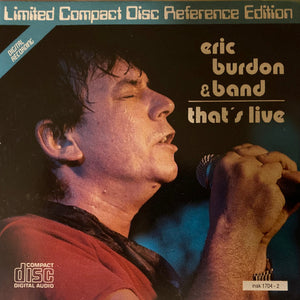 Eric Burdon & Band : That's Live (CD, Album, Ltd, RE)
