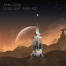 Load image into Gallery viewer, John Lodge : 10,000 Light Years Ago (CD, Album)
