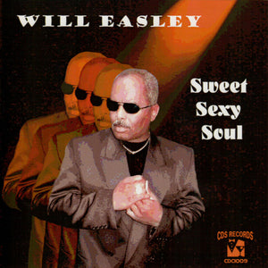 Will Easley : Sweet Sexy Soul (CD, Album)