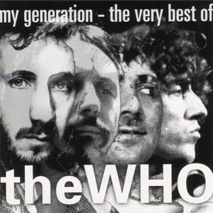The Who : My Generation - The Very Best Of The Who (CD, Comp, RE, RM)