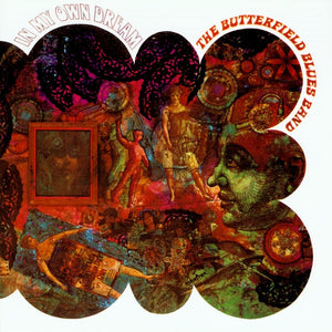 The Butterfield Blues Band* : In My Own Dream (CD, Album, RE, RP, Cin)