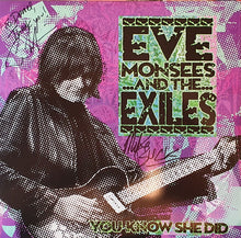 Load image into Gallery viewer, Eve Monsees And The Exiles : You Know She Did (LP, Album)
