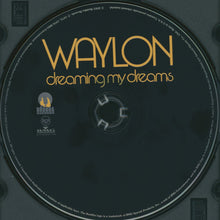 Load image into Gallery viewer, Waylon* : Dreaming My Dreams (CD, Album, RE, RM)

