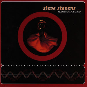 Steve Stevens : Flamenco.A.Go.Go (DVD-A, Album, Multichannel, DTS)