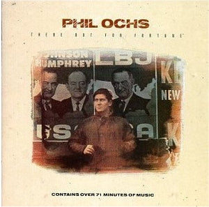 Phil Ochs : There But For Fortune (CD, Comp)
