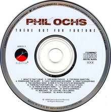 Load image into Gallery viewer, Phil Ochs : There But For Fortune (CD, Comp)
