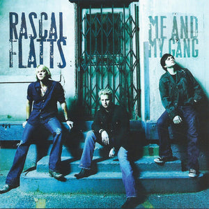 Rascal Flatts : Me And My Gang (CD, Album, Enh)