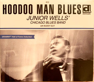 Junior Wells' Chicago Blues Band With Buddy Guy - Hoodoo Man Blues (CD,  Album, Dlx, RE, RP, Dig)