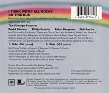 Load image into Gallery viewer, The Firesign Theatre : I Think We&#39;re All Bozos On This Bus (CD, Album, RE)
