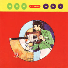 Load image into Gallery viewer, Various : Who Covers Who (CD, Comp)
