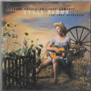 Sally Timms : Cowboy Sally's Twilight Laments...For Lost Buckaroos (CD, Album, Promo)