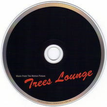 Load image into Gallery viewer, Various : Music From The Motion Picture Trees Lounge (CD, Comp)
