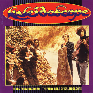 Kaleidoscope (3) : Blues From Bagdhad - The Very Best Of Kaleidoscope (CD, Comp)