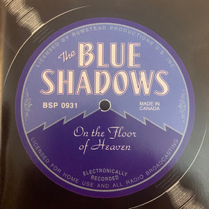 The Blue Shadows : On The Floor Of Heaven (CD, Album, RP)