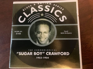 "Sugar Boy" Crawford* : The Chronological "Sugar Boy" Crawford 1953-1954 (CD, Comp, Mono)