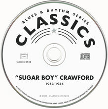 Load image into Gallery viewer, &quot;Sugar Boy&quot; Crawford* : The Chronological &quot;Sugar Boy&quot; Crawford 1953-1954 (CD, Comp, Mono)
