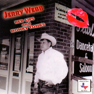 Jerry Webb (4) : Red Lips And Honky Tonks (CD, Album)