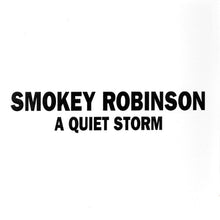 Load image into Gallery viewer, Smokey Robinson : A Quiet Storm (CD, Album, RE)
