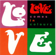 Load image into Gallery viewer, Love : Comes In Colours (CD, Comp, 1st)
