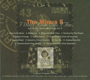 The Minus 5 : I Don't Know Who I Am (Let The War Against Music Begin Vol.2) (CD, Album, Ltd)