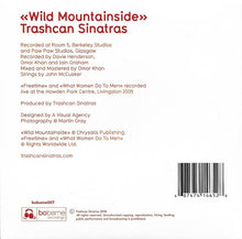 Load image into Gallery viewer, Trashcan Sinatras* : Wild Mountainside (CD, Single)
