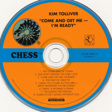 Load image into Gallery viewer, Kim Tolliver : Come And Get Me I'm Ready (CD, Album, RE, RM)
