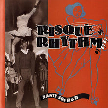 Load image into Gallery viewer, Various : Risqué Rhythm Nasty &#39;50s R&amp;B (CD, Comp)
