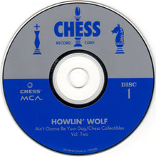 Load image into Gallery viewer, Howlin&#39; Wolf : Ain&#39;t Gonna Be Your Dog (2xCD, Comp, RM)
