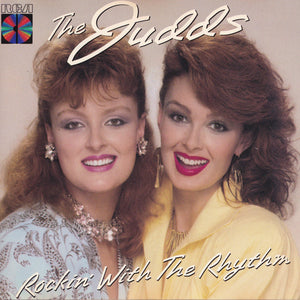 The Judds : Rockin' With The Rhythm (CD, Album, RE)