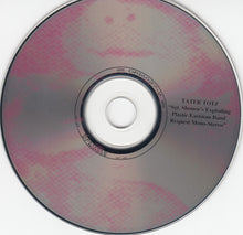 Load image into Gallery viewer, Tater Totz : Mono! Stereo: Sgt. Shonen's Exploding Plastic Eastman Band Request (CD, Album)
