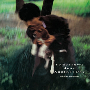 Yukihiro Takahashi : Tomorrow's Just Another Day (LP, Album, Ltd, RE, RM)